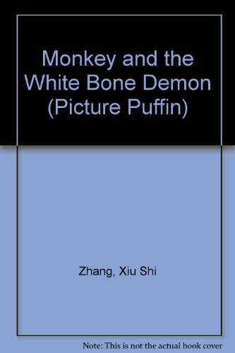 Monkey and the White Bone Demon (AKA The Pilgri... 0140541381 Book Cover
