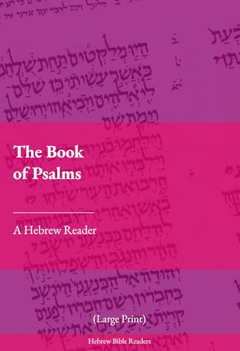 The Book of Psalms: A Hebrew Reader (Large Print) (Hebrew Edition)
