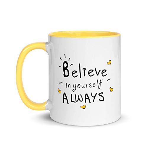 SMIZE Brand Presents Beautiful Believe in Yourself Always Design Tea/Coffee/Milk Mug White 330 ml(SZY 46 C)