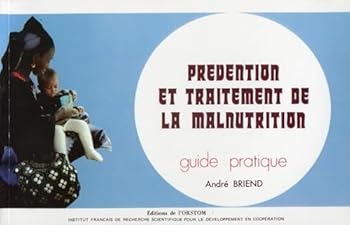 Paperback Prévention et traitement de la malnutrition: Guide pratique [French] Book