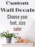 Custom Quotes Wall Stickers - Quotes Decal for Home Bedroom - Custom Lettering Decals - Create Your Own Decal Sticker - Custom Text Decal