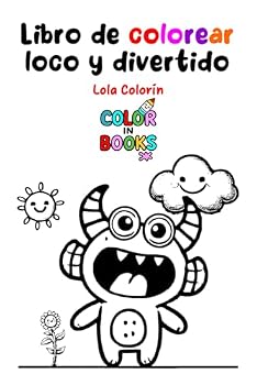 Paperback Libro de colorear loco y divertido: Dibujos sorpresa para pintar sin parar (Spanish Edition) [Spanish] Book