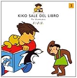 Kiko sale del libro (Primeros Lectores (1-5 Años) - Nico Y Sus Juguetes)