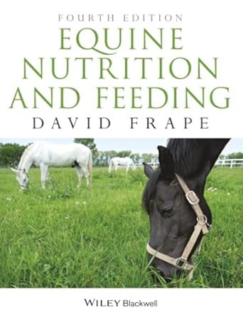 Equine Nutrition and Feeding 4th Edition book cover