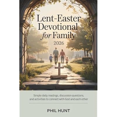Lent-Easter Devotional for Family 2026