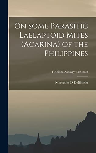 On Some Parasitic Laelaptoid Mites (Acarina) of the Philippines; Fieldiana Zoology v.42, no.8