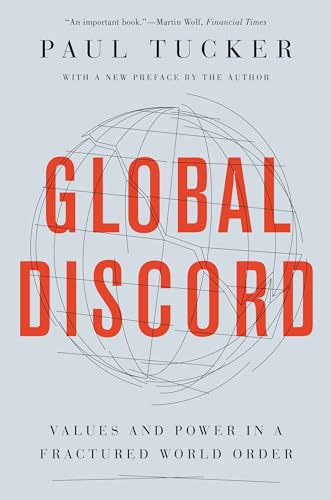 Global Discord: Values And Power In A Fractured World Order