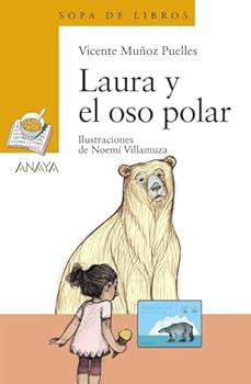 Paperback Laura y el oso polar (Sopa De Libros) (Spanish Edition) [Spanish] Book