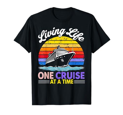 Viviendo la Vida un Crucero a la Vez Divertido Crucero en Barco Camiseta