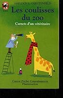 Coulisses du zoo - carnets d'un veterinaire 2081626152 Book Cover
