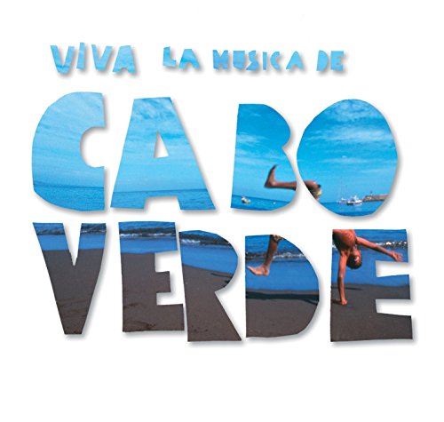 Viva La Musica De Cabo Verde