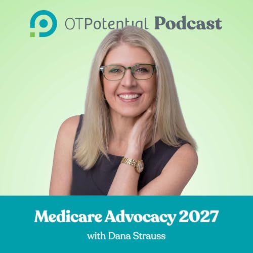 #150 Medicare Advocacy for 2027 with Dana Strauss