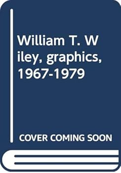 Unknown Binding William T. Wiley, graphics, 1967-1979 Book