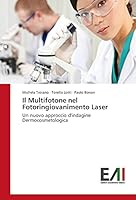 Il Multifotone Nel Fotoringiovanimento Laser 3639770463 Book Cover