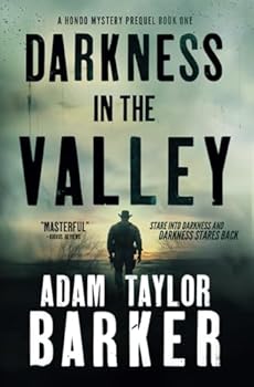 Darkness in the Valley (A Hondo and Magnolia Mystery)