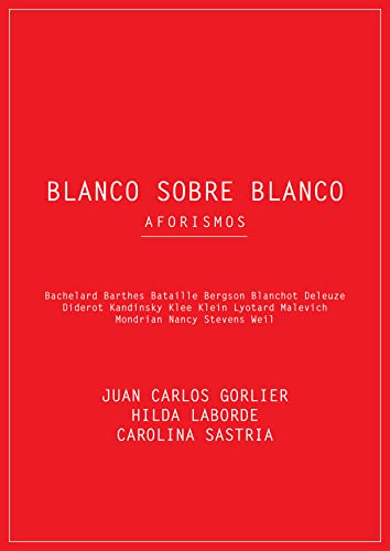 Blanco sobre blanco: Aforismos (Spanish Edition)