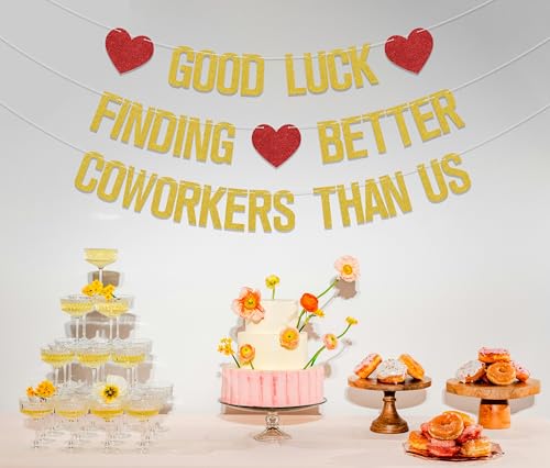 Image of Good Luck Finding Better Coworkers Than Us Banner - Coworker Leaving Decorations - Farewell Going Away Party Decorations