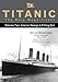 Titanic the Ship Magnificent - Volume Two: Interior Design & Fitting Out (Volume 2)