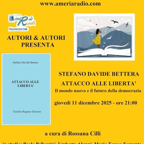 Autori & Autori - Attacco alle Libert&agrave; di Stefano David Bettera