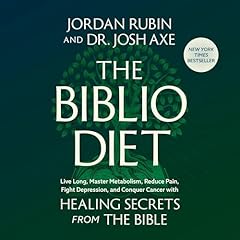 The Biblio Diet Audiolibro Por Jordan Rubin, Joshua Axe arte de portada