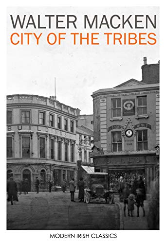 City of the Tribes (Modern Irish Classics)