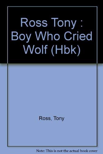 The Boy Who Cried Wolf