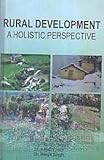 Rural Development: A Holistic Perspective
