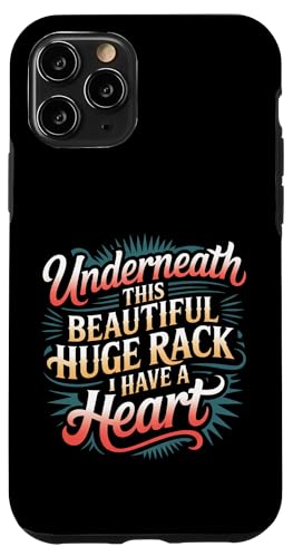 Underneath This Beautiful Huge Rack I Have A Heart - �X�}�z�P�[�X iPhone 11 Pro �p