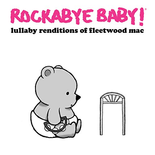 Rockabye Baby!