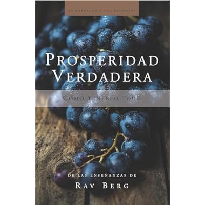Prosperidad Verdadera: C&oacute;mo tenerlo todo
