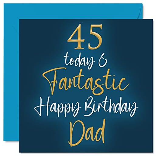 Fantásticas tarjetas de cumpleaños 45 para papá, 45 hoy y fantásticas, tarjeta de feliz cumpleaños para papá de hijo e hija, regalos de cumpleaños para padre, tarjetas de felicitación de cumpleaños de