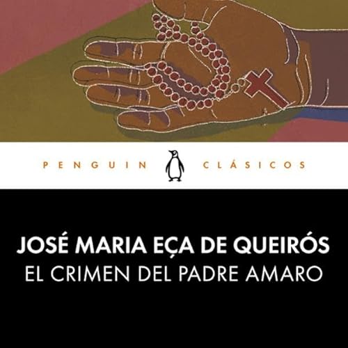 El crimen del Padre Amaro [The Crime of Father Amaro] cover art