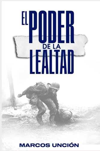 El poder de la Lealtad (Spanish Edition)