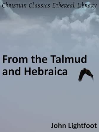 From the Talmud and Hebraica - Enhanced Version