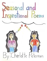 Seasonal and Inspirational Poems 1649949324 Book Cover