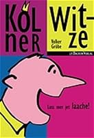 Kölner Witze 3761617925 Book Cover
