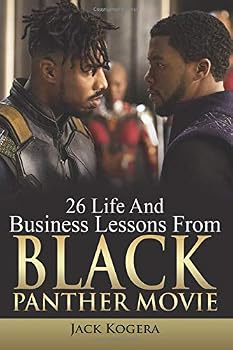 26 Life and Business Lessons From Black Panther Movie