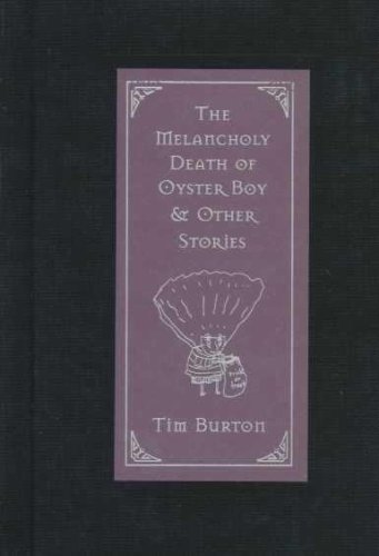 The Melancholy Death of Oyster Boy & Other Stories B001I84E5U Book Cover