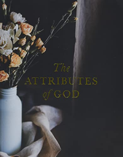 The Attributes of God 1954742126 Book Cover