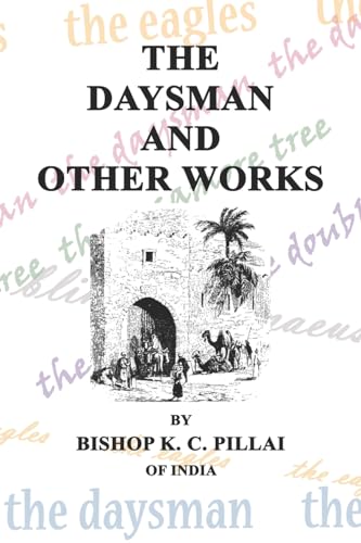 The Daysman and Other Works