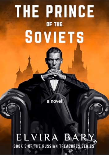 The Prince of the Soviets (Russian Treasures Book 3)