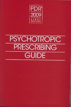 Paperback PDR 2009 PSYCHOTROPIC PRESCRIBING GUIDE - FIRST EDITION Book