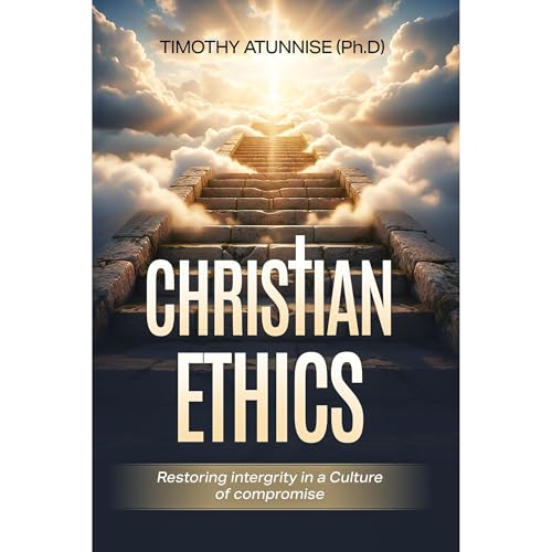 Christian Ethics Audiolibro Por Timothy Atunnise arte de portada