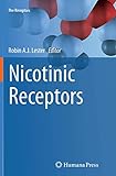 Nicotinic Receptors (The Receptors, 26)