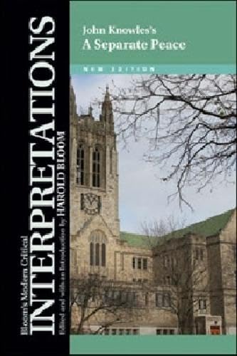 John Knowles's A Separate Peace (Bloom's Modern Critical Interpretations)