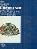 poldo taranto orari  MUSEI E GALLERIE DI MILANO. MUSEO POLDI PEZZOLI. ARAZZI - TAPPETI - TESSUTI COPTI - PIZZI - RICAMI - VENTAGLI.