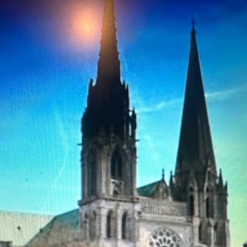 Chartres Cathedral-A Gothic Bible in Stone