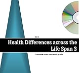 N213 Health Differences Across the Life Span 3: Comprehensive Exam Prep Study Guide