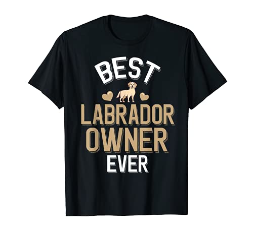 Yellow Lab Family Best Labrador Owner Ever Camiseta