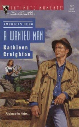 A Wanted Man (By: Kathleen Creighton)